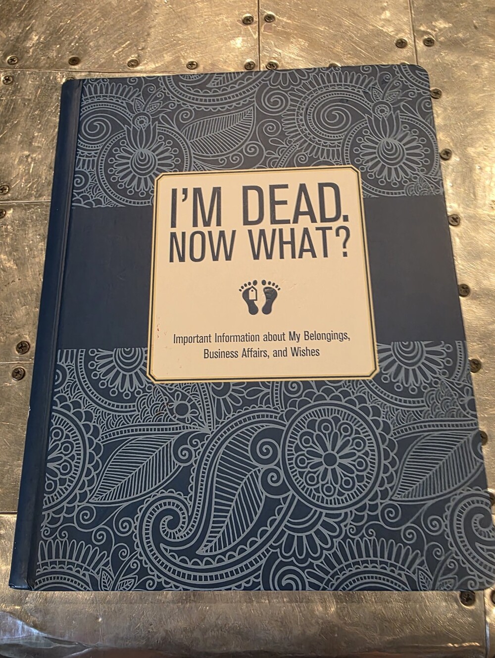 I'm Dead Now What?